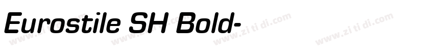 Eurostile SH Bold字体转换